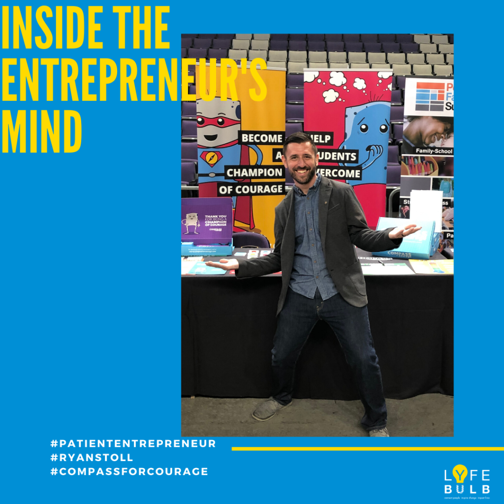 Ryan Stoll Inside the Patient Entrepreneur's Mind